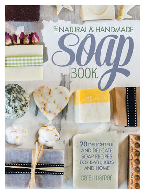 cover image of The Natural & Handmade Soap Book